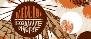 Daedelus - Exquisite Corpse