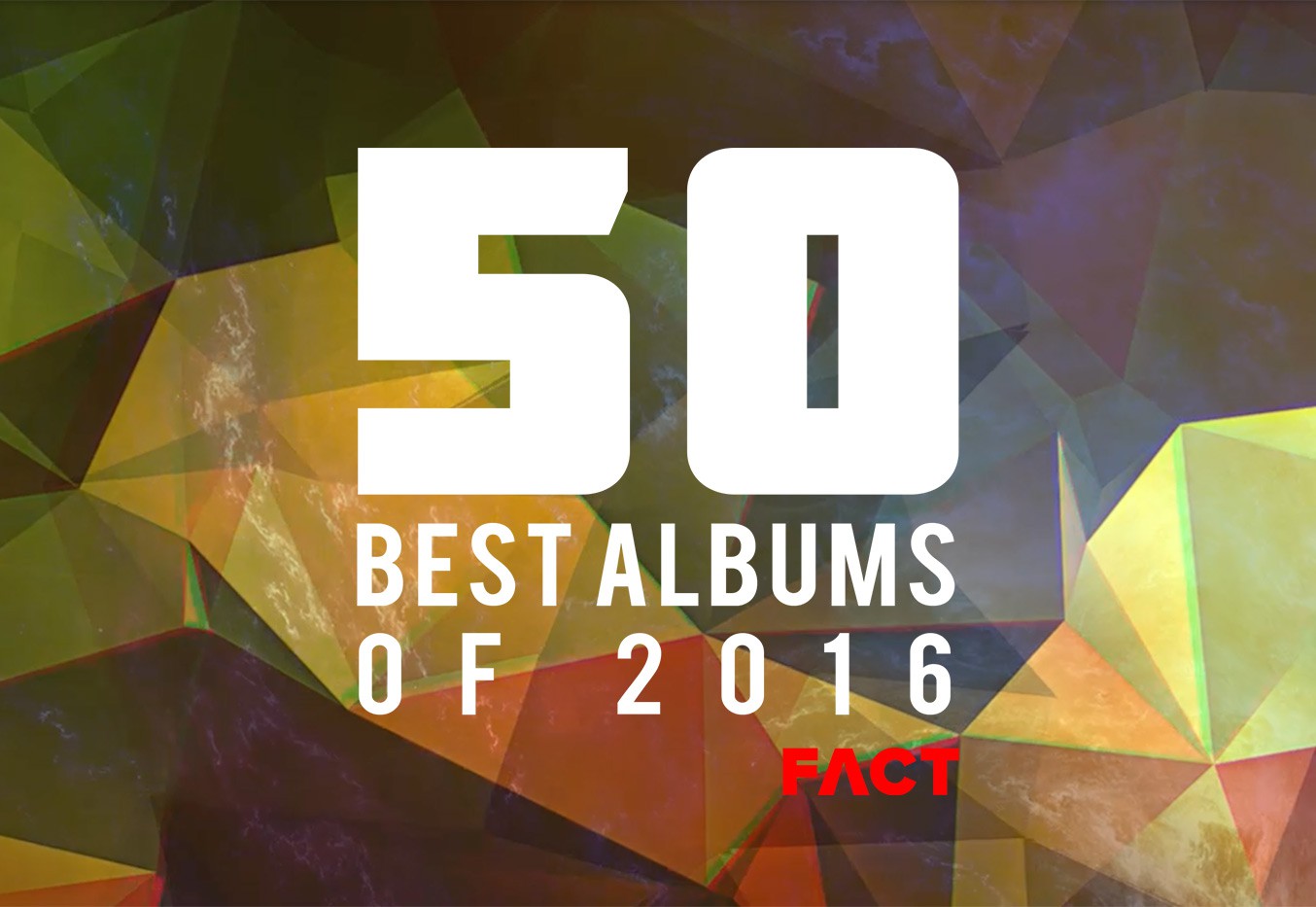 The 50 best albums of 2016