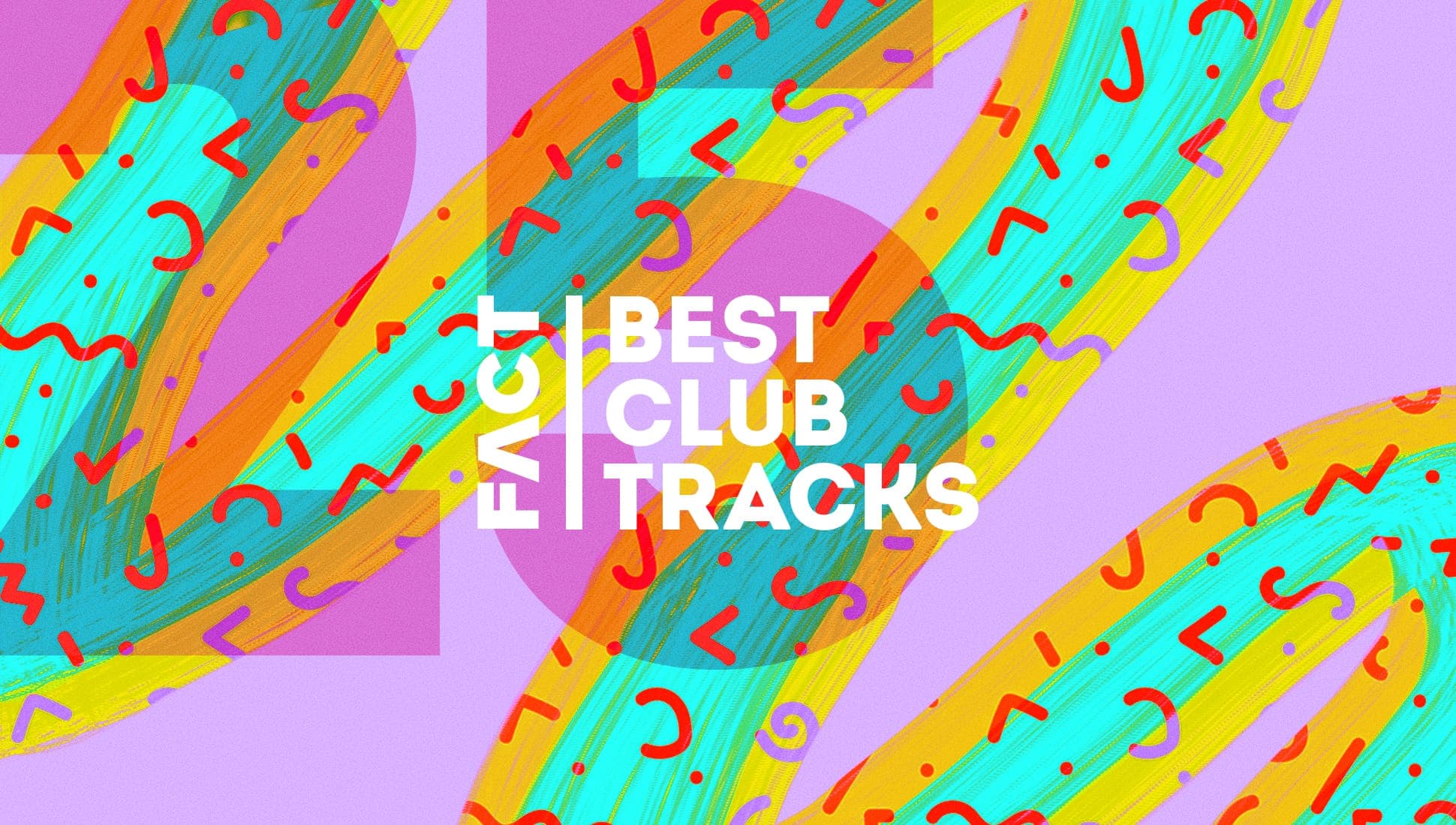 The 25 best club tracks of 2017