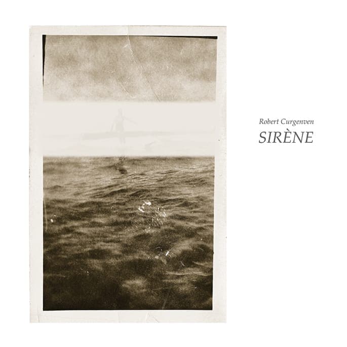 Hear two pipe organ tracks from Robert Curgenven’s astounding new LP SIRÉNE