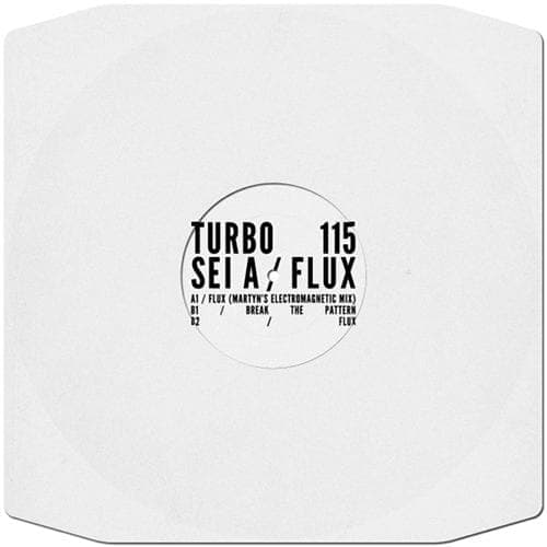 Sei A – 'Flux' (Martyn's Electromagnetic mix)