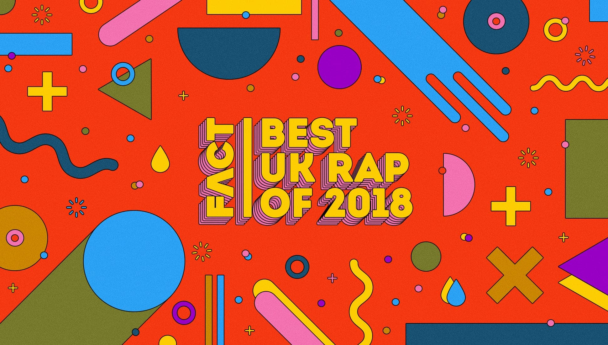 The best UK rap of 2018