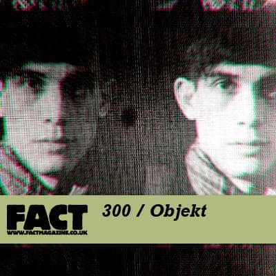 FACT mix 300: Objekt