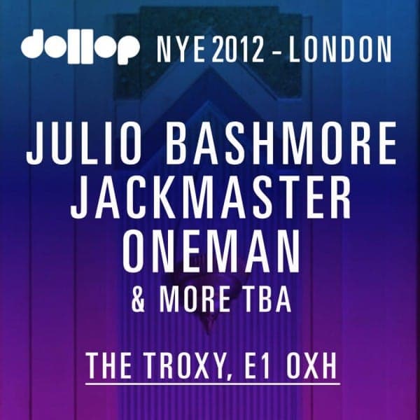Dollop adds Jackmaster, Oneman to NYE party