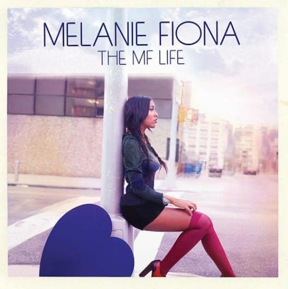 Melanie Fiona: The MF Life