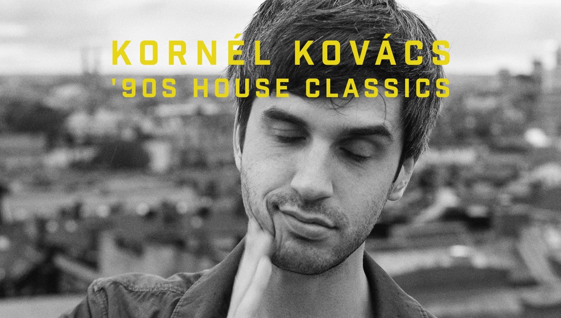 Kornél Kovács' 10 favorite '90s house bangers