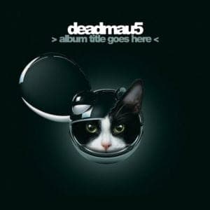 Deadmau5 - Album Title Goes Here FACT review