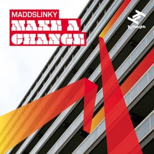Maddslinky: Make a Change