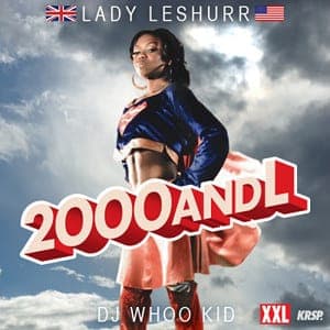 Lady Leshurr: 2000andL