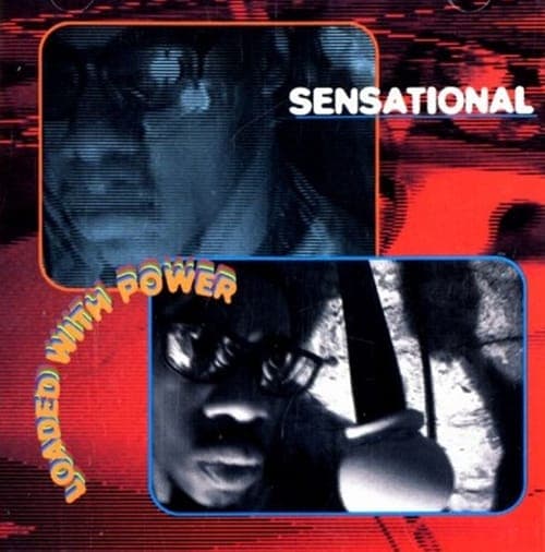 Lost & Found: Sensational’s Loaded With Power