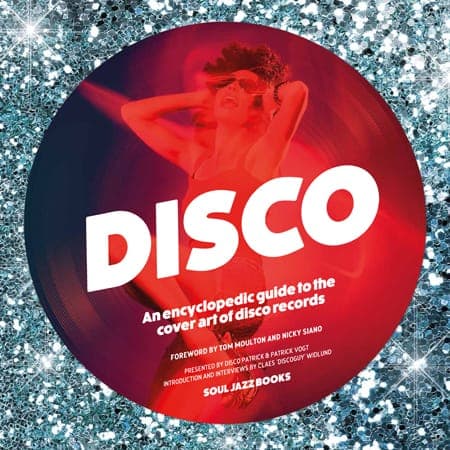 Soul Jazz celebrates the art of classic disco sleeves in 12″x12″ book