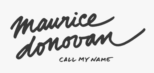 Maurice Donovan – ‘Call my Name’