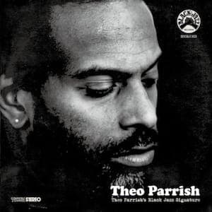 Theo Parrish’s Black Jazz Signature: Black Jazz Records 1971-1976