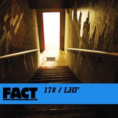 FACT mix 178: LHF