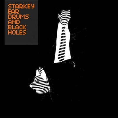 Starkey targets Ear Drums And Black Holes