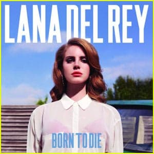 Lana Del Rey: Born to Die