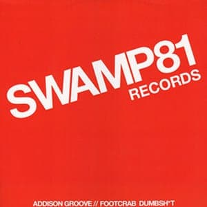 Addison Groove: ‘Footcrab’