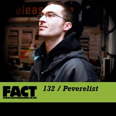 FACT mix 132: Peverelist
