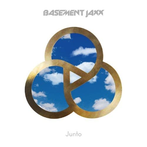 Basement Jaxx announce their first album since 2009, Junto