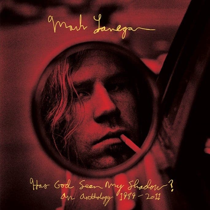 Mark Lanegan to collect classic and unreleased material on Has God Seen My Shadow? anthology