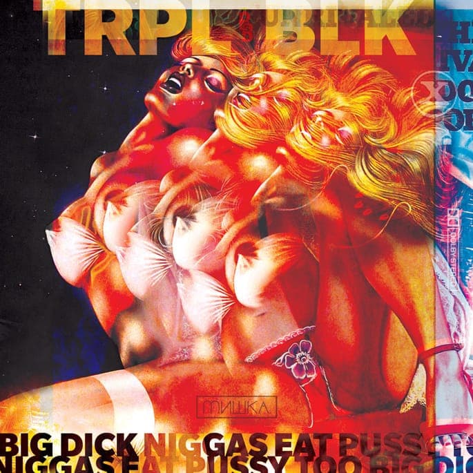 TRPL BLK’s new mixtape features Danny Brown and SKYWLKR, and might have the best title of the year