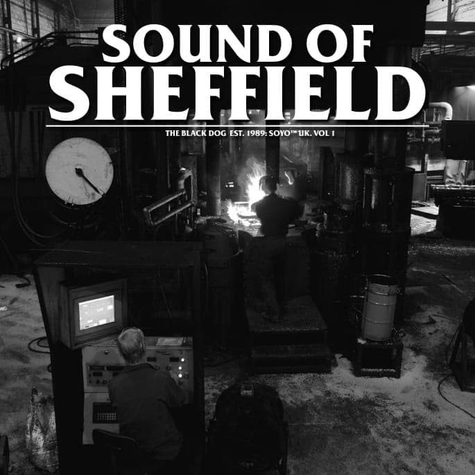The Black Dog kick off four-part EP series with Sound of Sheffield Vol. 1