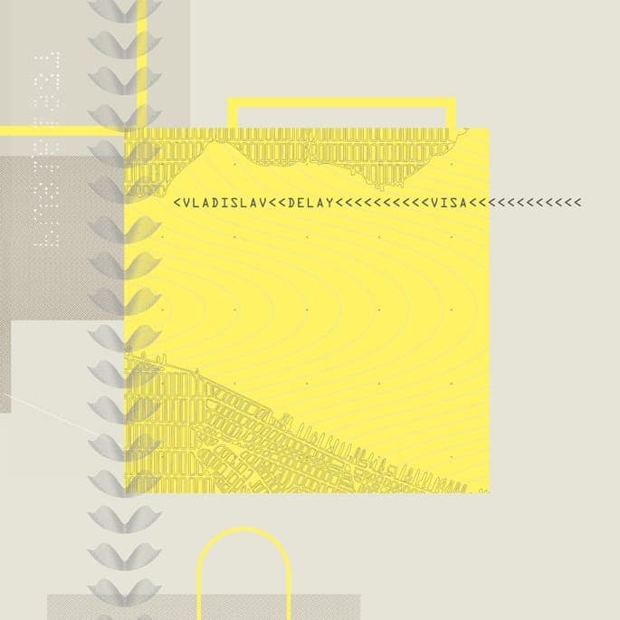 Stream Vladislav Delay’s beatless Visa in full