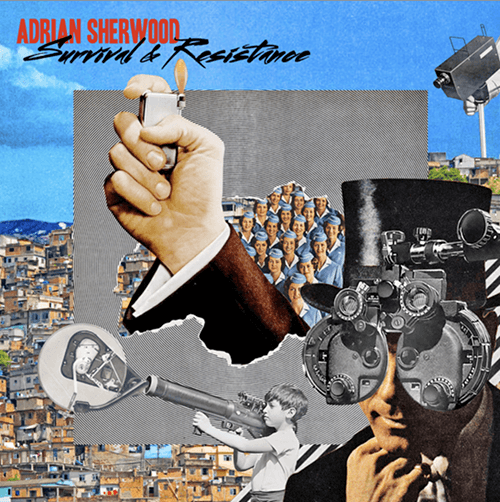 Adrian Sherwood announces new album Survival & Resistance
