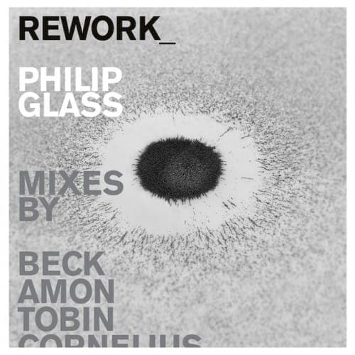 Beck, Amon Tobin, Pantha Du Prince and more remix Philip Glass