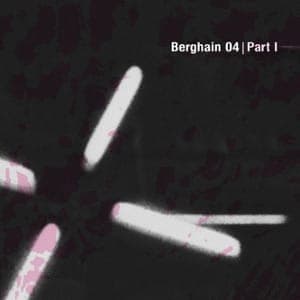 Martyn / Roman Lindau: Berghain 04: Part 1