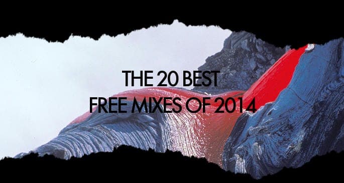 The 20 best free mixes of 2014