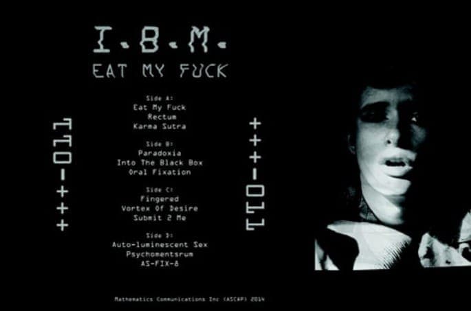 Jamal Moss adopts IBM alias for Eat My Fuck LP, complete with obscene track titles