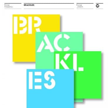 Brackles: Rinse Presents: Brackles