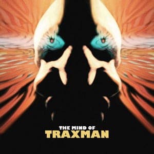 Da Mind of Traxman