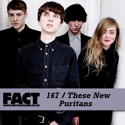 FACT mix 167: These New Puritans
