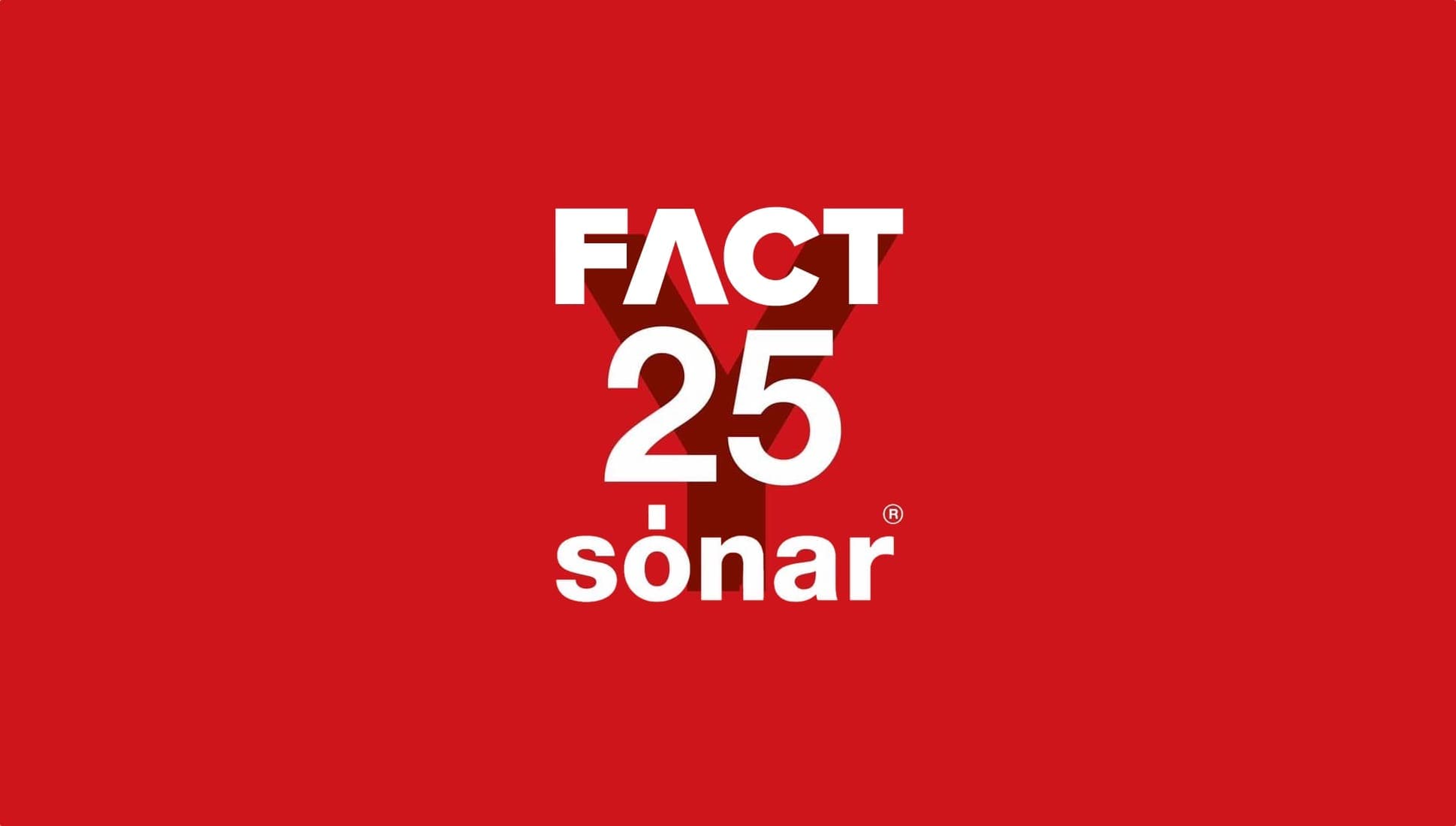 FACT x Sonar 25 track playlist