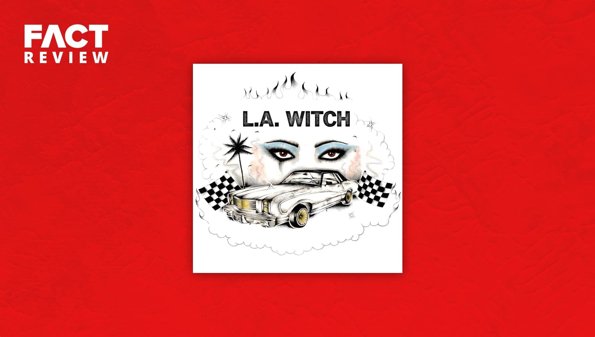 Psych-punk band LA Witch cast a ’60s girl group spell on their assured self-titled debut