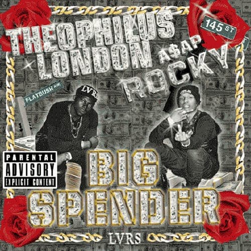 Theophilus London and A$AP Rocky – ‘Big Spender’