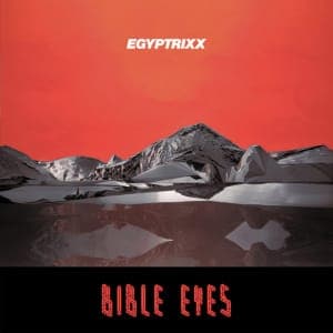 Egyptrixx: Bible Eyes