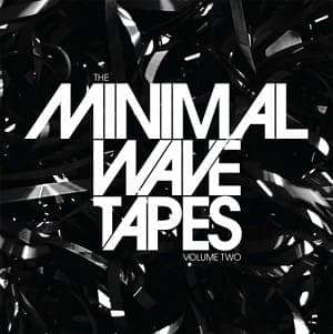 Various Artists: Minimal Wave Tapes Vol. 2