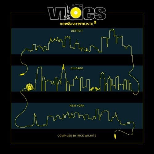 Hear the first part of Rick Wilhite’s brilliant Vibes New and Rare Music 2 compilation