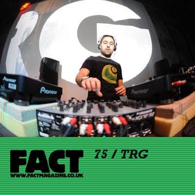 FACT mix 75: TRG