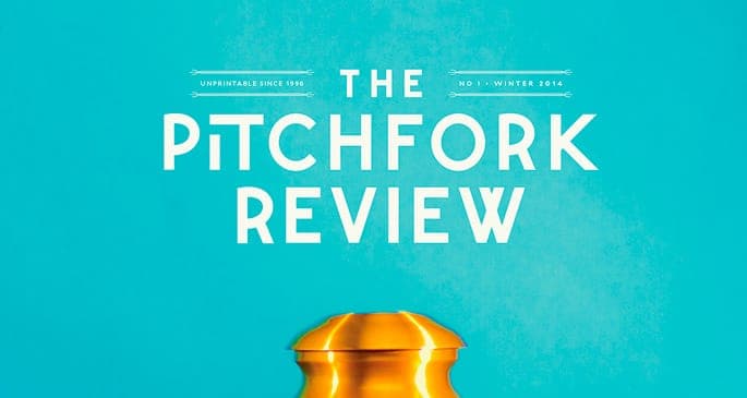Pitchfork to launch print magazine The Pitchfork Review
