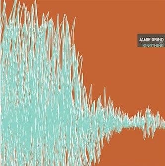 Kingthing / Jamie Grind – infra12005