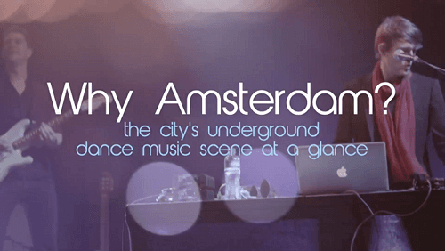 Watch a documentary on the thriving Amsterdam underground