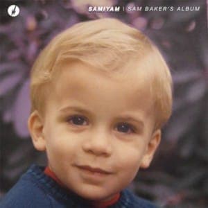 Samiyam: Sam Baker's Album