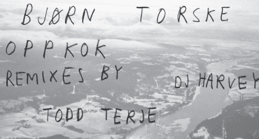 Bjørn Torske – 'Nitten Nitti' (DJ Harvey Remix)