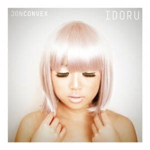 Jon Convex: Idoru review