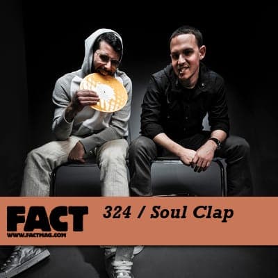 FACT mix: Soul Clap
