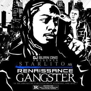 Burn One & Starlito: Renaissance Gangster